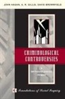 David Brownfield, Brownfield David, A R Gillis, A. Gillis, A. R. Gillis, A.R. Gillis... - Criminological Controversies