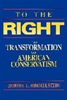 Jerome L. Himmelstein, Himmelstein Jerome L. - To the Right