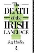 Hindley, Reg Hindley,  Hindley Reg,  Reg Hindley,  Reg Hindley - Death of the Irish Language - A Qualified Obituary