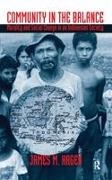 James Hagen, James M. Hagen, Hagen James - Community In The Balance Morality And Social Change In An Indonesian Society