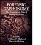 Haglund, David W. Hall, William D. Haglund, Haglund William D., Marcella H. Sorg, Sorg Marcella H. - Forensic Taphonomy