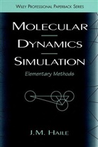 Haile, J M Haile, J. M. Haile, J. M. (Clemson University Haile, J.m. Haile, Jm Haile - Molecular Dynamics Simulation
