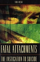 Viola Mecke, Mecke Viola - Fatal Attachments