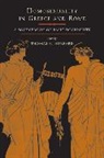Hubbard, Thomas Hubbard, Thomas K. Hubbard, Hubbard Thomas K. - Homosexuality in Greece and Rome