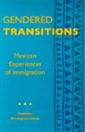 Pierrette Hondagneu-sotel, Pierrette Hondagneu-Sotelo, Pierrette A. Hondagneu-Sotelo - Gendered Transitions