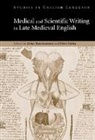 Paivi Pahta, Irma Taavitsainen, Paivi Pahta, Päivi Pahta, Irma Taavitsainen, Taavitsainen Irma - Medical and Scientific Writing in Late Medieval English
