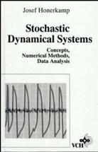 Honerkamp, J Honerkamp, J. Honerkamp, Josef Honerkamp, Josef (Albert-Ludwigs-University Freibu Honerkamp, Honerkamp Josef - Stochastic Dynamical Systems