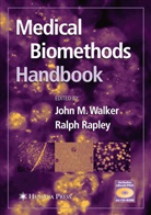 Ralph Rapley, John M. Walker - Medical BioMethods Handbook