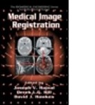 Joseph V. Hajnal, Joseph V. (Hammersmith Hospital Hajnal, Joseph V. Hajnal Hajnal, Joseph V. Hill Hajnal, HAJNAL JOSEPH V HAJNAL JOSEPH V, David J. Hawkes... - Medical Image Registration