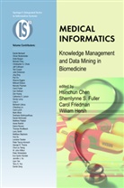 Hsinnchun Chen, H. Chen, Hsinchun Chen, Carol Friedman, Charles P. Friedman, Carol Friedman et al... - Medical Informatics