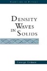 Gruner, George Gruner, George Grüner - Density Waves in Solids