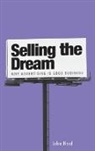 John Hood, John M. Hood - Selling the Dream