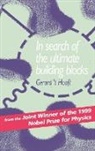 G. 'T Hooft, Gerard 't Hooft, Gerard T Hooft, Gerard T. Hooft - In Search of the Ultimate Building Blocks