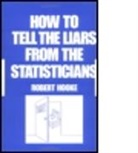 Hooke, Hooke, Robert Hooke, Hooke Robert - How to Tell the Liars From the Statisticians