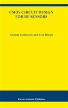 Erik Bruun, Gunna Gudnason, Gunnar Gudnason - CMOS Circuit Design for RF Sensors