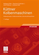 Wolfgan Eifler, Wolfgang Eifler, Eberhar Schlücker, Eberhard Schlücker, Ulri Spicher, Ulrich Spicher... - Küttner Kolbenmaschinen