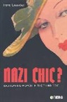 Irene Guenther, Joanne B. Eicher - Nazi Chic?