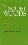 Ramachandra Guha, Guha Ramachandra - Unquiet Woods