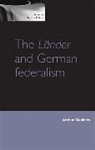 Arthur Gunlicks, Arthur (Professor of Political Science a Gunlicks, Arthur B. Gunlicks - Lander and German Federalism