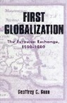 Geoffrey C Gunn, Geoffrey C. Gunn - First Globalization