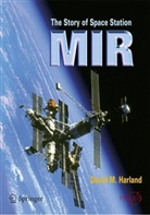 David M Harland, David M. Harland - The Story of Space Station Mir