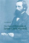 P. M. Harman - The Natural Philosophy of James Clerk Maxwell