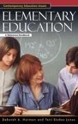 Deborah Harmon, Deborah A. Harmon, Deborah A./ Jones Harmon, Deborah Jones Harmon, Toni Jones, Toni Stokes Jones... - Elementary Education - A Reference Handbook