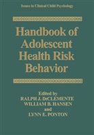 Willia B Hansen, William B Hansen, Ralph J. Diclemente, Lynn E Ponton, William B. Hansen, Lynn E. Ponton - Handbook of Adolescent Health Risk Behavior
