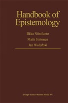 I. Niiniluoto, Matt Sintonen, Matti Sintonen, Jan Wolenski - Handbook of Epistemology
