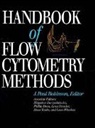 Robinson, J. Paul Robinson, J. Paul (Purdue University Robinson, J.paul Robinson, Jp Robinson, Paul Robinson... - Handbook of Flow Cytometry Methods