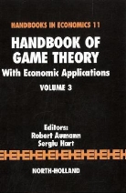 R J Aumann, R. J. Aumann, R.J. Aumann, Robert J. Aumann, S. Hart, Sergiu Hart... - Handbook of Game Theory With Economic Applications