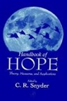 C. Richard Snyder, C. Richard Snyder, C. Richard (University of Kansas Snyder - Handbook of Hope