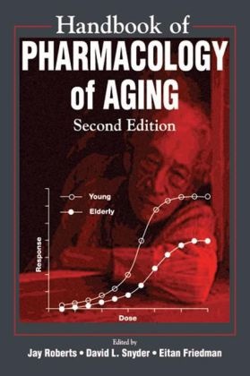 Eitan Friedman, Roberts, Jay Roberts, Jay W. Roberts, David L. Snyder, … - Handbook of Pharmacology on Aging