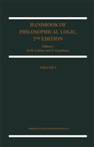 D. M. Gabbay, Dov M. Gabbay, Guenthner, Guenthner, F. Guenthner, Franz Guenthner... - Handbook of Philosophical Logic. Vol.6