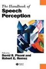 Pisoni, David B. Remez Pisoni, David Remez Pisoni, PISONI DAVID B REMEZ ROBERT, Remez, David Pisoni... - Handbook of Speech Perception