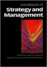 Andrew M Thomas Pettigrew, Andrew M. Thomas Pettigrew, Andrew M Pettigrew, Andrew M. Pettigrew, Howard Thomas, Thomas Howard... - Handbook of Strategy and Management