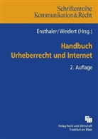 Wolfgang Bosch, Jürgen Ensthaler, Stefan Völker, Stefan Weidert - Handbuch Urheberrecht und Internet