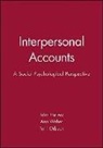 John Harvey, John H. Harvey, John H. Weber Harvey, John Weber Harvey, HARVEY JOHN H WEBER ANN ORBUCH, Terri Orbuch... - Interpersonal Accounts
