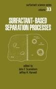 Jeffrey H. Harwell, Scamehorn, Scamehorn, John F Scamehorn, John F. Scamehorn, … - Surfactant - Based Separation Processes
