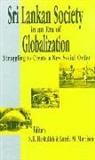 S H Hasbullah, S H Morrison Hasbullah, S. H. Hasbullah, S. H. Morrison Hasbullah, Barrie M. Morrison, S H Hasbullah... - Sri Lankan Society in an Era of Globalization