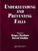 Roger (Loughborough University Haslam, Roger Stubbs Haslam, Haslam Stubbs, Roger Haslam, Roger (Loughborough University Haslam, … - Understanding and Preventing Falls An Ergonomics Approach