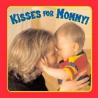 Elizabeth Hathon, Emily Sollinger, Elizabeth Hathon - Kisses for Mommy!