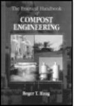 Haug Tim Haug, R.t. Haug, Roger T. Haug, Roger Tim Haug, Roger Tim (Consultant Haug, RogerTim Haug... - Practical Handbook of Compost Engineering