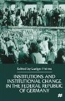 Ludger Helms, Na Na, Ludger Helms - Institutions and Institutional Change in the Federal Germany