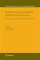 Albert Berry, Albert Berry, R. A. Berry, R. Albert Berry, Shash Kant, Shashi Kant - Institutions, Sustainability, and Natural Resources