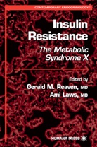 Laws, Laws, Ami Laws, Geral M Reaven, Gerald M Reaven, Gerald M. Reaven - Insulin Resistance