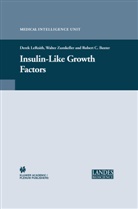 Robert C. Baxter, Derek LeRoith, Walter Zumkeller - Insulin-like Growth Factor Receptor Signalling