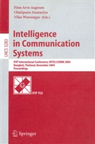 Finn A. Aagesen, Finn Arve Aagesen, Chutiporn Anutariya, Vilas Wuwongse - Intelligence in Communication Systems