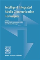 Michael Ansorge, Mohame Najim, Mohamed Najim, Jurij F. Tasic, Jurij F. (University of Ljubljana Tasic - Intelligent Integrated Media Communication Techniques