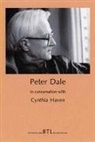 Dale, Dr Peter Dale, Peter Dale, Cynthia Haven - Peter Dale in Conversation with Cynthia Haven